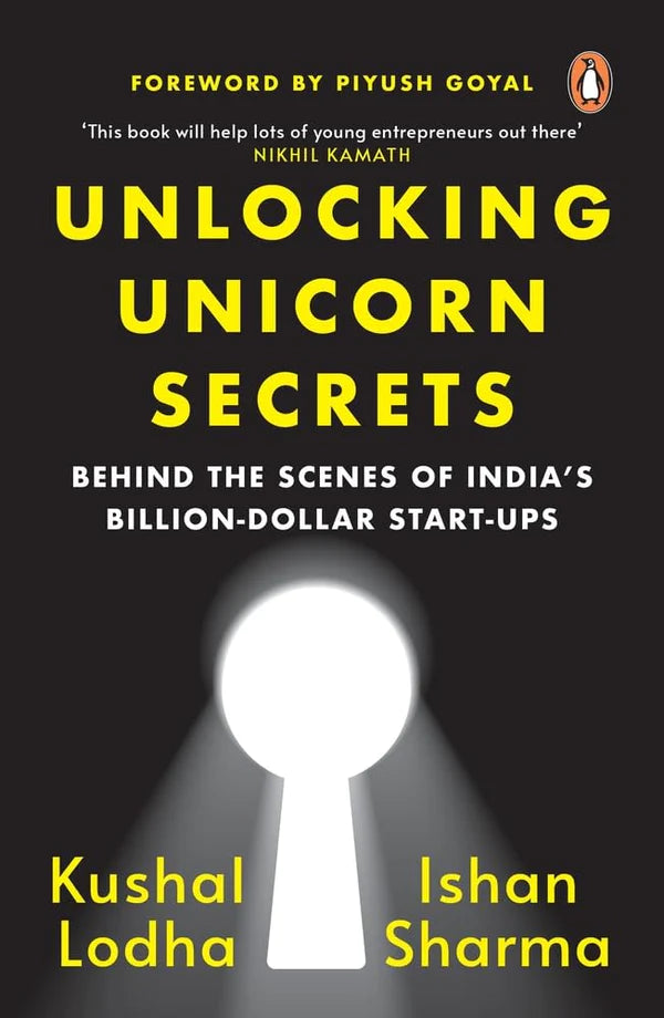 Unlocking Unicorn Secrets By Kushal Lodha,Ishan Sharma