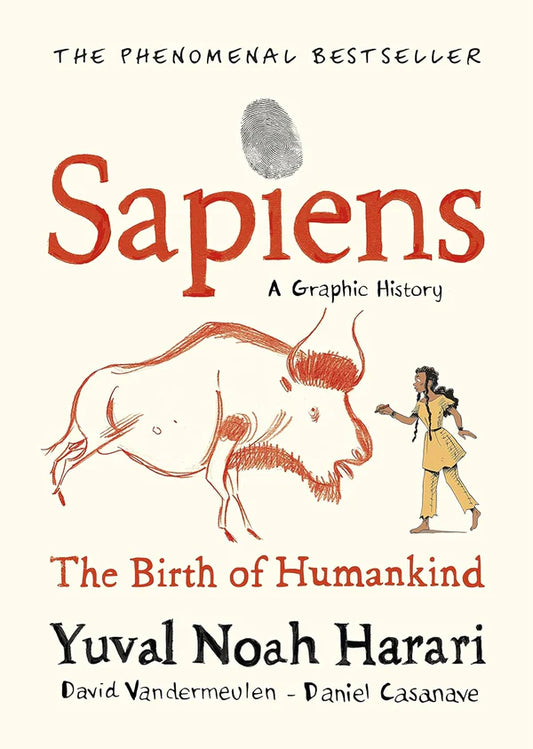 Sapiens A Graphic History By Yuval Noah Harari (Hardcover)